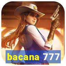 bacana 777