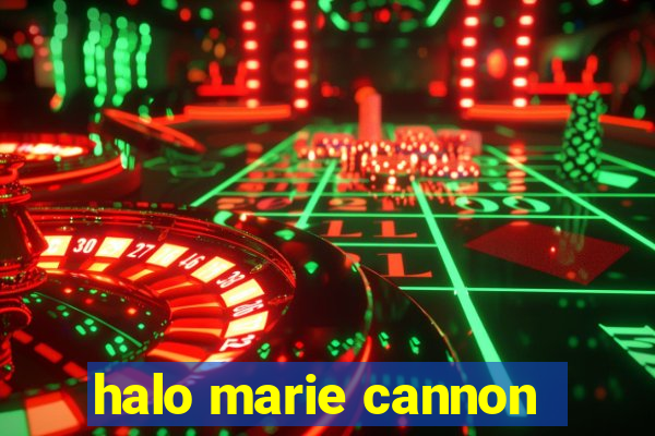 halo marie cannon