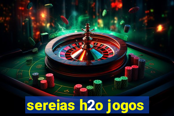 sereias h2o jogos