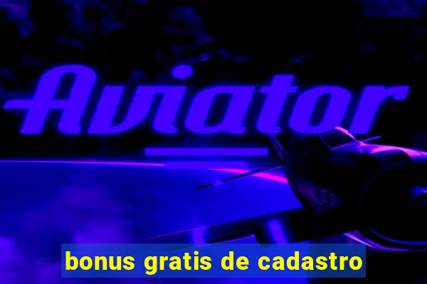 bonus gratis de cadastro