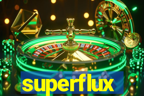 superflux