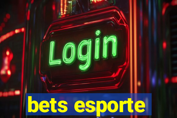 bets esporte