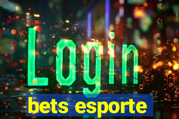 bets esporte