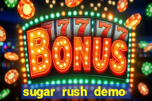 sugar rush demo sugar rush slot online