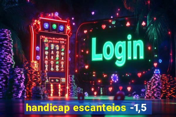 handicap escanteios -1,5