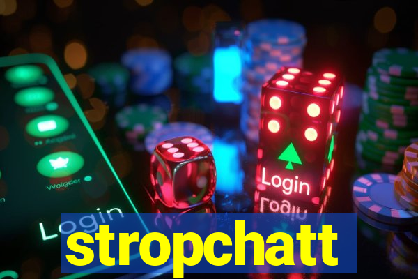 stropchatt