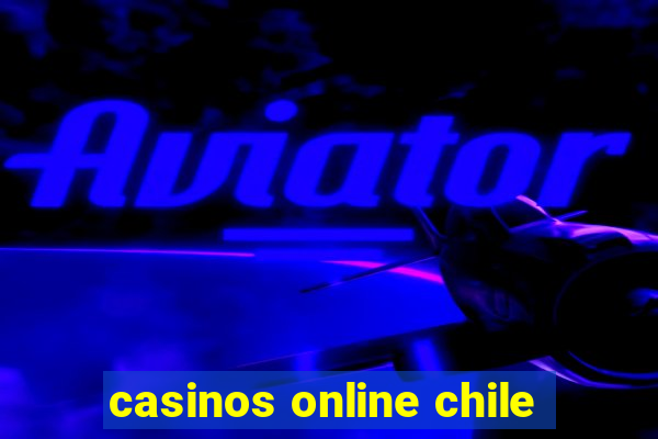 casinos online chile