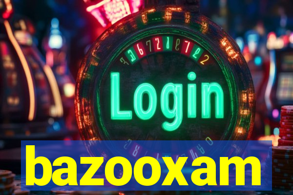 bazooxam