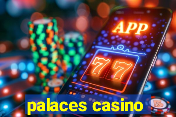 palaces casino