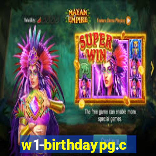 w1-birthdaypg.com