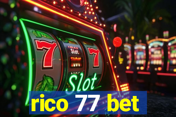 rico 77 bet