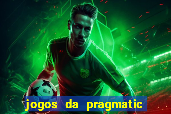 jogos da pragmatic que pagam bem