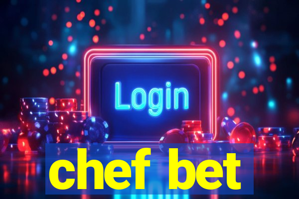 chef bet