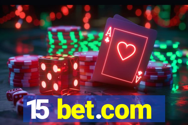 15 bet.com