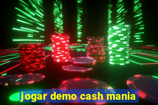 jogar demo cash mania