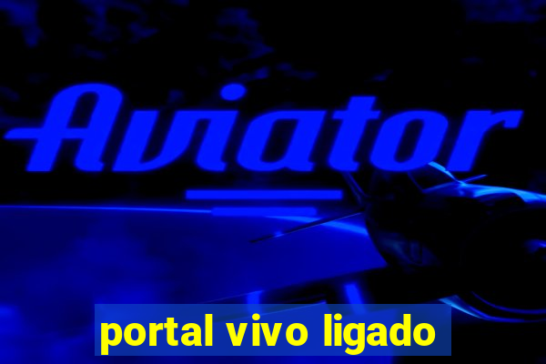 portal vivo ligado