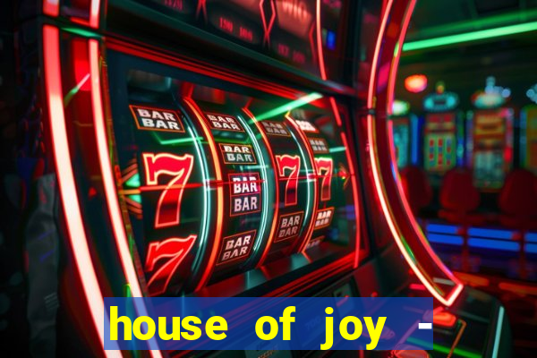 house of joy - casino slots