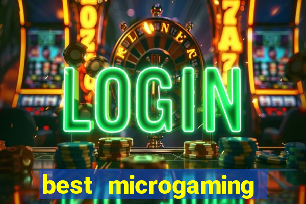 best microgaming slot machine