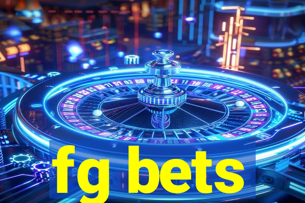 fg bets