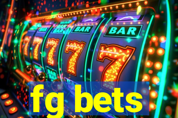 fg bets