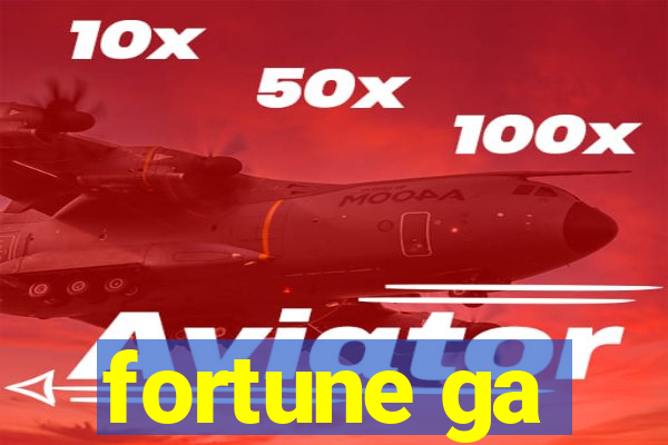 fortune ga