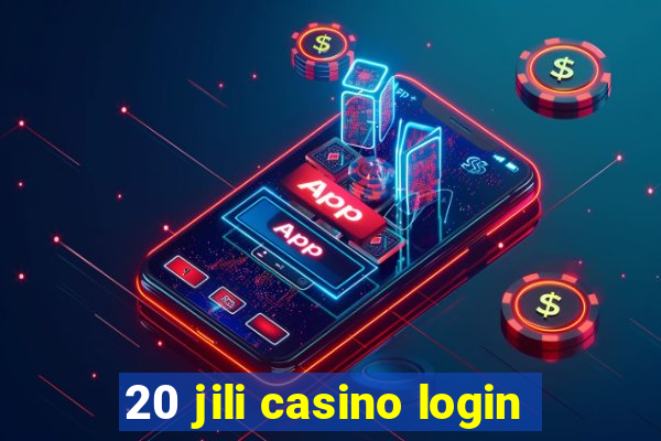 20 jili casino login