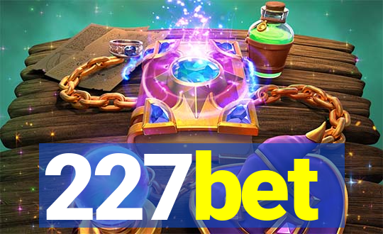 227bet