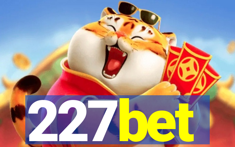 227bet