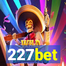 227bet