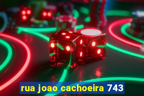 rua joao cachoeira 743