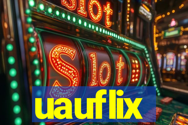 uauflix