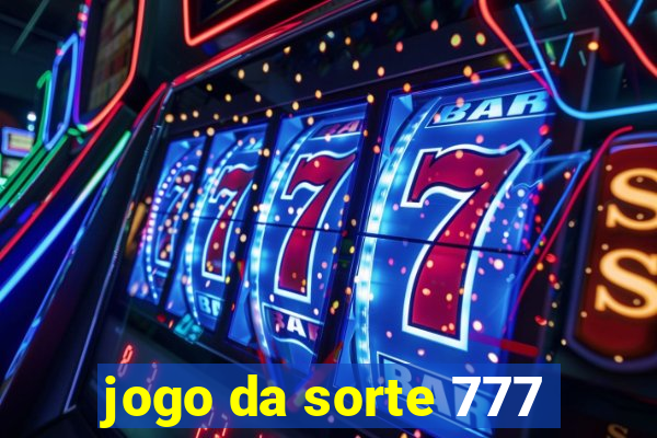 jogo da sorte 777