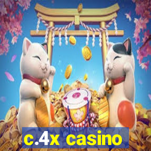 c.4x casino