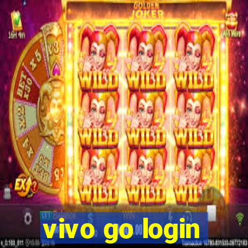 vivo go login