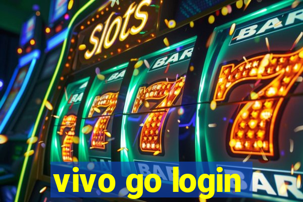 vivo go login