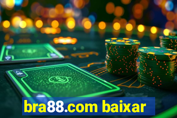 bra88.com baixar