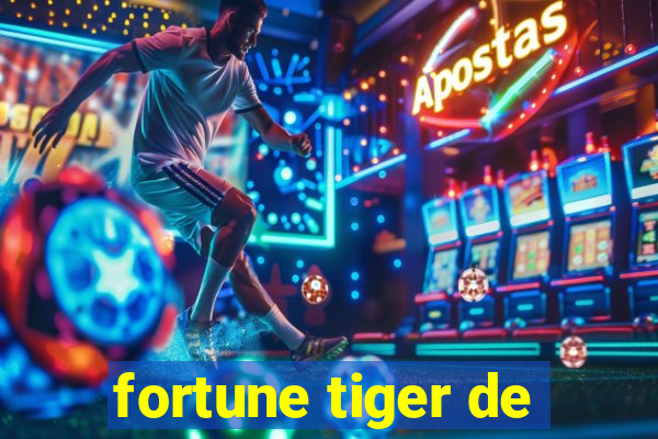 fortune tiger de