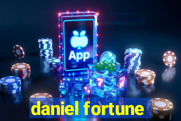 daniel fortune