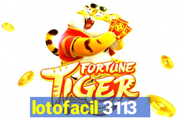 lotofacil 3113