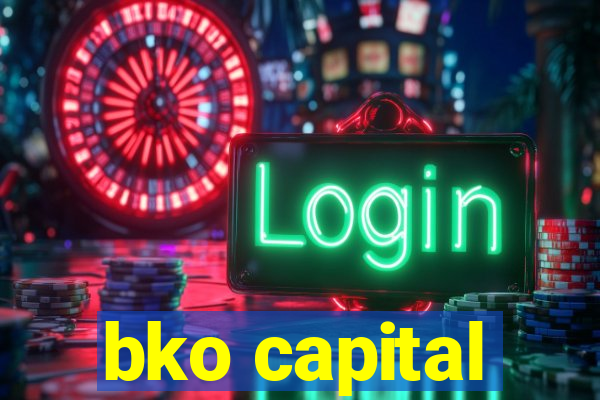 bko capital