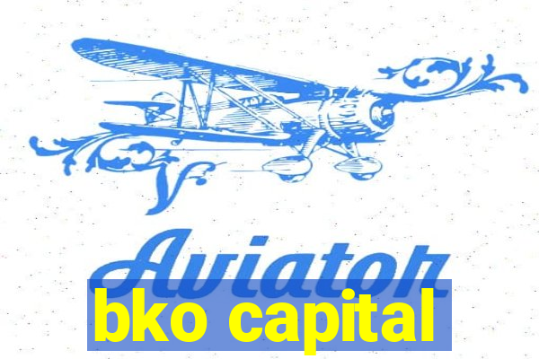 bko capital