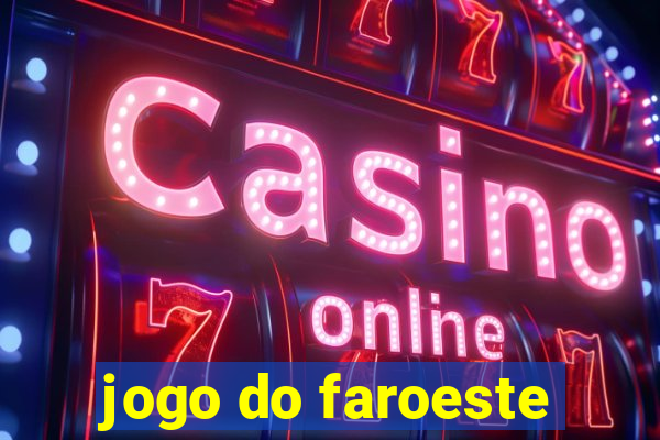 jogo do faroeste