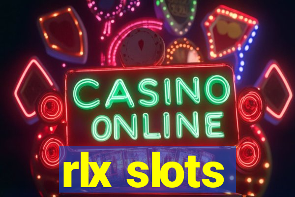 rlx slots