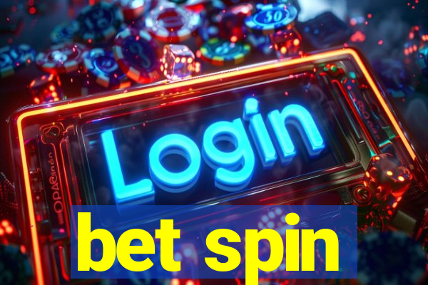 bet spin