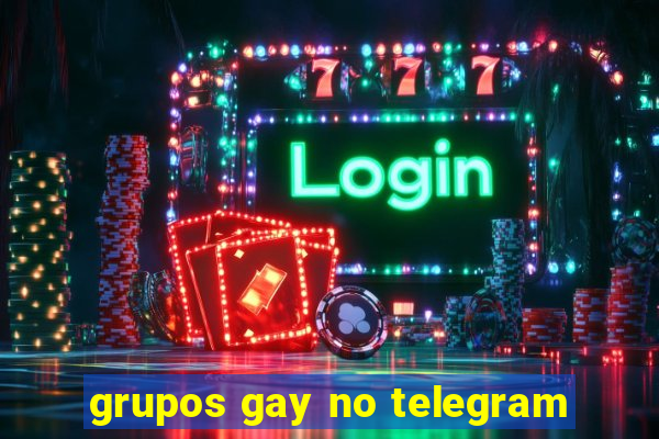 grupos gay no telegram