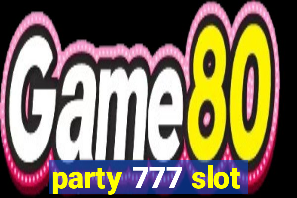 party 777 slot