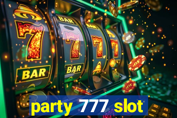 party 777 slot