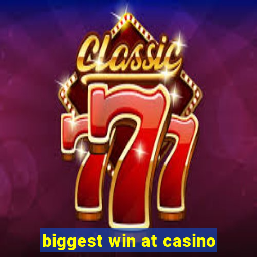 biggest win at casino