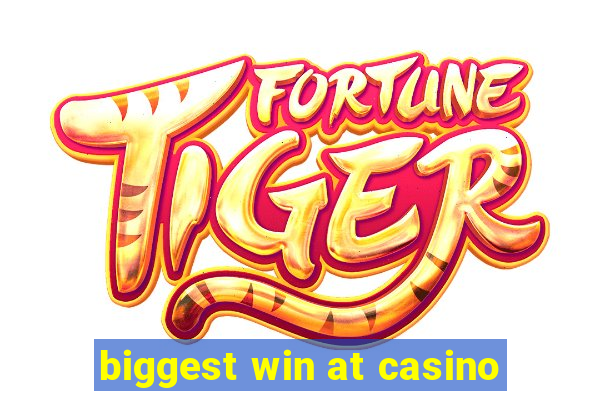 biggest win at casino