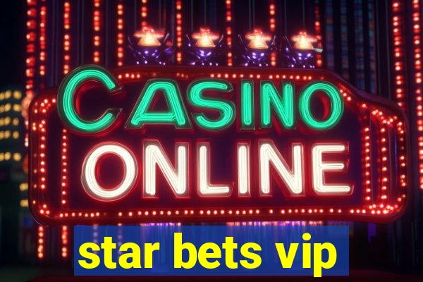 star bets vip